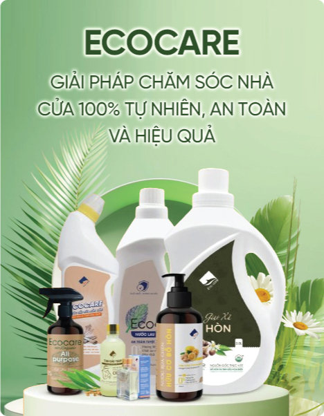 Ecocare giải pháp chăm sóc nhà cửa 100% tự nhiên, an toàn và hiệu quả