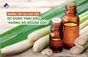 Những tác hại của việc sử dụng tinh dầu không rõ nguồn gốc