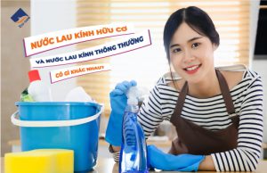 Nước lau kính hữu cơ và nước lau kính thông thường có gì khác nhau?