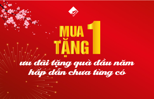 Mua 1 tặng 1 - ưu đãi tặng quà đầu năm hấp dẫn chưa từng có