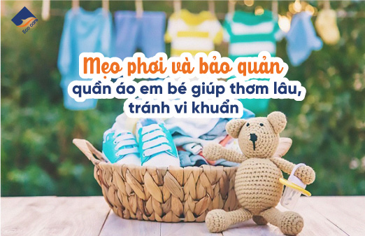 5 Mẹo phơi và bảo quản quần áo em bé giúp thơm lâu, tránh vi khuẩn