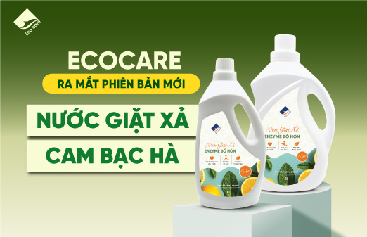 Ecocare ra mắt phiên bản mới nước giặt xả cam bạc hà